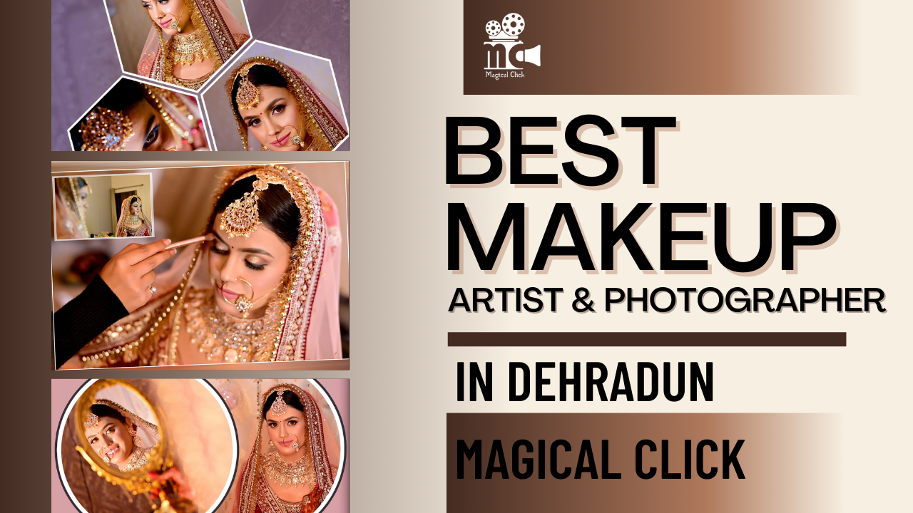 Best Makeup Artist & Photographer in Dehradun