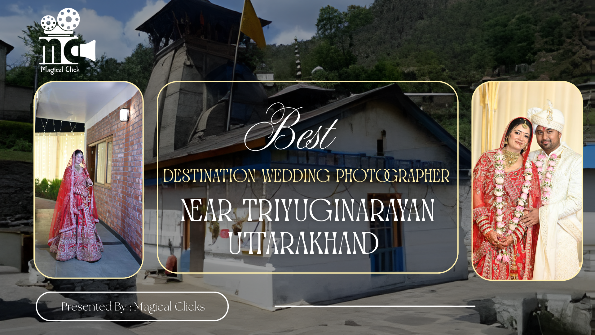 Best Destination Wedding Photographer Near Triyuginarayan Uttarakhand
